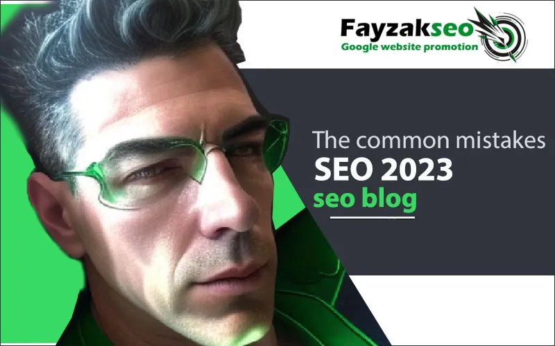 The-common-mistakes-in-SEO-2023